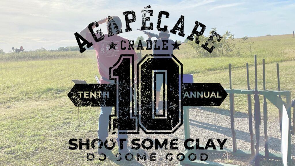 AgapéCare Cradle Shoot Some Clay Do Some Good